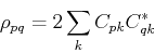 \begin{displaymath}
\rho_{pq} = 2 \sum_k C_{pk}C^*_{qk}
\end{displaymath}