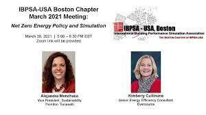 IBPSA-USA Boston Chapter March 2021 Meeting: NZE Policy and Simulation