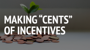 Making “Cents” of Incentives @ Virtual
