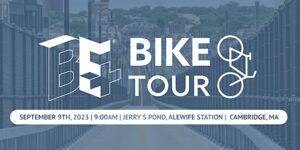 BE+ Bike Tour 2023 @ Alewife Brook Reservation